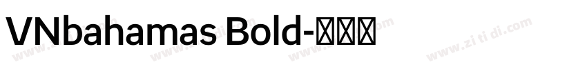 VNbahamas Bold字体转换